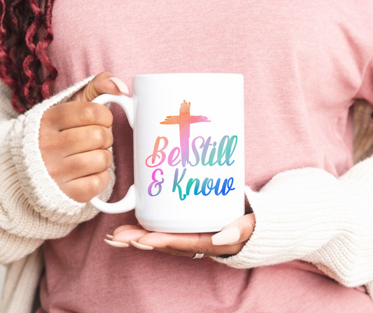 "Be Still And Know" 15 oz mug
