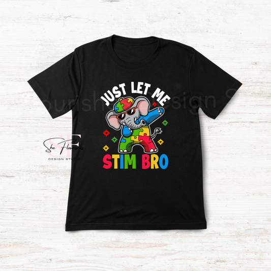 Just let me STIM BRO * YOUTH DTF TRANSFER*
