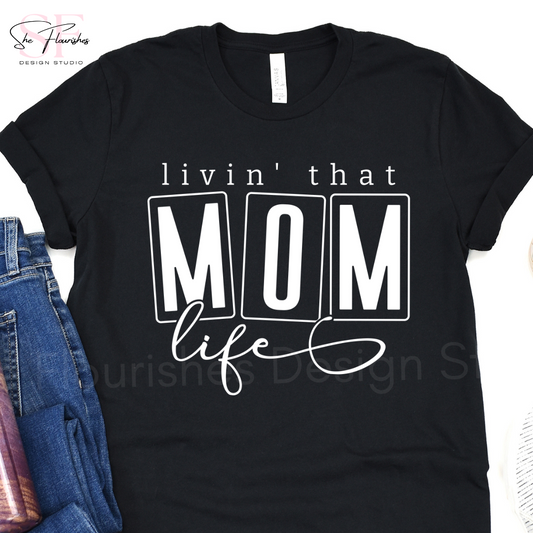 Living that MOM life* DTF TRANSFER*