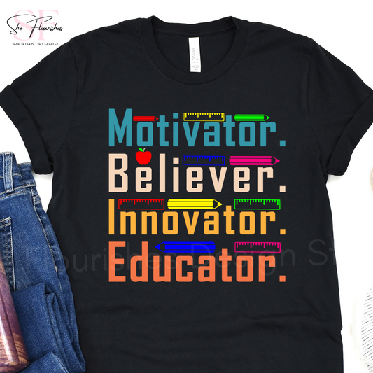 Motivator. Believer. Innovator. Educator * DTF TRANSFER*