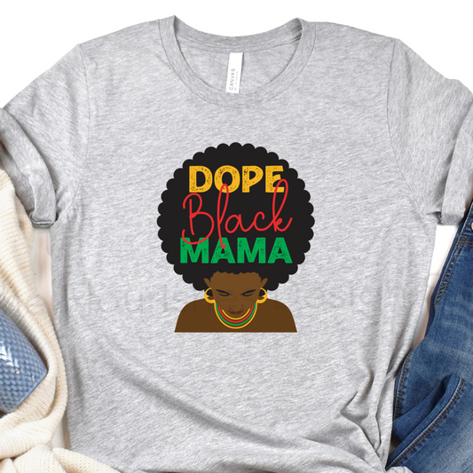 Dope Black Mama AFRO* DTF TRANSFER*